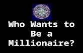 Who Wants to Be a Millionaire? Genre Study _________________________ _____________________ ___________________ __________________ _________________ ______________.