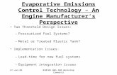 27-Jun-03030702 B&S ARB Workshop Comments Evaporative Emissions Control Technology – An Engine Manufacturer’s Perspective Two Threshold Design Issues: