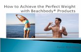 Kate Matthews.  Beachbody® is an American multinational corporation that promotes fitness, weight loss, and muscle building in the comfort of your own.