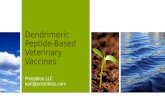 Dendrimeric Peptide-Based Veterinary Vaccines Protobios LLC karl@protobios.com.