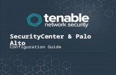 SecurityCenter & Palo Alto Configuration Guide. About this Guide This guide provides an overview of how to get the most from Palo Alto firewalls when.