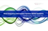 ECO Frequency Information System (EFIS) Database 54 CRAF Meeting, 31 May – 1 June 2012.