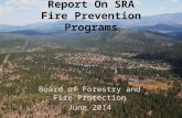 Report On SRA Fire Prevention Programs Board of Forestry and Fire Protection June 2014.