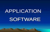 APPLICATION SOFTWARE. Application Programs _________________________ Unlike system software that manages the resources of the computer, an application.