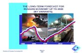 1990 1998 2010 20302 GDP THE LONG-TERM FORECAST FOR RUSSIAN ECONOMY UP TO 2030 RUSSIAN ECONOMY UP TO 2030 (BY VARIANTS) GDP 1980 ©Institute of Economic.