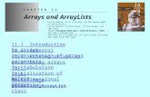Chapter 11—Arrays and ArrayLists The Art and Science of An Introduction to Computer Science ERIC S. ROBERTS Java Arrays and ArrayLists C H A P T E R 1.