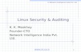 Www.nii.co.in 1 © Network Intelligence India Pvt. Ltd. Linux Security & Auditing K. K. Mookhey Founder-CTO Network Intelligence India Pvt. Ltd.