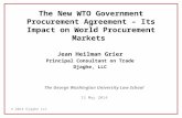 © 2014 Djaghe LLC The New WTO Government Procurement Agreement – Its Impact on World Procurement Markets The George Washington University Law School 13.