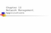 Chapter 13 Network Management Applications. Network and Systems Management.