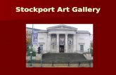 Stockport Art Gallery. Contact Details: Adress: 30 Greek Street, Stockport, SK3 8AD, UK Telephone: +44 161 474 4453 E-mail: stockport.artgallery@stockport.gov.uk.