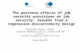 The perverse effects of job security provisions on job security: results from a regression discontinuity design Alexander Hijzen (OECD) Leopoldo Mondauto.