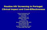 Routine HIV Screening in Portugal: Clinical Impact and Cost-Effectiveness Yazdan Yazdanpanah, MD Julian Perelman, PhD Joana Alves Kamal Mansinho, MD Madeline.