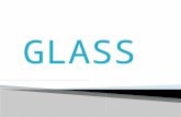 WHAT IS GLASS? Glass is the name given to any amorphous (non-crystalline) solid that displays a glass transitionnear its melting point. This is related.