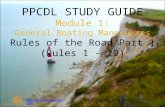 PPCDL STUDY GUIDE Module 1: General Boating Manoeuvres Rules of the Road Part 1 (Rules 1 - 19) 1  - the boating arm of Nautical EdventuresNautical.