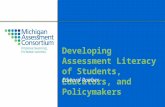 Developing Assessment Literacy of Students, Educators, and Policymakers Edward Roeber.