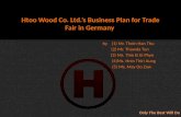 Htoo Wood Co. Ltd.’s Business Plan for Trade Fair in Germany by (1) Mr. Thein Han Thu (2) Mr. Thawda Tun (3) Ms. Thin Ei Ei Phyo (4)Ms. Hnin Thiri Aung.