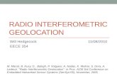 RADIO INTERFEROMETRIC GEOLOCATION Will Hedgecock EECE 354 M. Maroti, B. Kusy, G.. Balogh, P. Volgyesi, A. Nadas, K. Molnar, S. Dora, A. Ledeczi. "Radio.