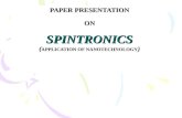 PAPER PRESENTATION ON SPINTRONICS ( APPLICATION OF NANOTECHNOLOGY )