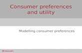 Consumer preferences and utility Modelling consumer preferences.