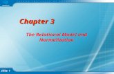 Slide 1 Chapter 3 The Relational Model and Normalization.