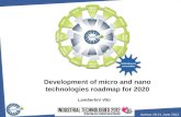 Aarhus 19-21 June 2012 Development of micro and nano technologies roadmap for 2020 Lambertini Vito.