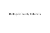 Biological Safety Cabinets. Biological safety cabinets (BSCs) are designed to protect the following from exposure to infectious aerosols and splashes: