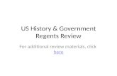 US History & Government Regents Review For additional review materials, click here here.