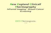 DITI Thermograms. ©3/2006 New England Clinicall Thermography Infrared Imaging – Breast Cancer Screening.