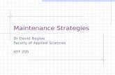 Maintenance Strategies Dr David Baglee Faculty of Applied Sciences ATF 205.