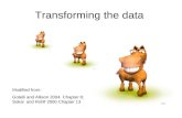 Transforming the data Modified from: Gotelli and Allison 2004. Chapter 8; Sokal and Rohlf 2000 Chapter 13.