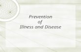 Prevention of Illness and Disease. Hand Hygiene Which Surface Has the Most Germs? Fax Machine Desktop Keyboard Toilet Seat Computer Mouse Telephone Photocopier.