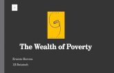 The Wealth of Poverty Ernesto Herrera 1B Butaineh.