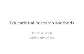 Educational Research Methods Dr. K. A. Korb University of Jos.