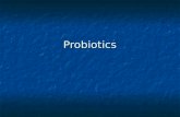 Probiotics. There are up to 400 different bacterial species in the colon and the vast majority (99.9%) are strict anaerobes. Genus Log10 bacteria per.