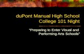 DuPont Manual High School College 101 Night “ Preparing to Enter Visual and Performing Arts Schools ”