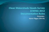 Presenter: Karen Fligger, EPA HQ 1. Session Overview CWNS 2012 Documentation Criteria Recap Pre-Approved Document Types Innovative Needs and Costs Documentation.
