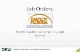 Job Orders Part II: Guidelines for Writing Job Orders.