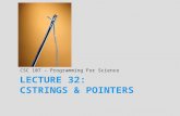 CSC 107 – Programming For Science. Today’s Goal  Learn how pointers really used with arrays  Exploit the similarity between pointers & arrays  Take.