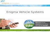 Enigma Vehicle Systems Ltd0844 800 9926@enigmavehicle.co.uk Enigma Vehicle Systems.