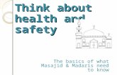 The basics of what Masajid & Madaris need to know Think about health and safety.