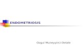 ENDOMETRIOSIS Ozgul Muneyyirci-Delale. Endometriosis The presence of functional endometrial tissue outside the uterine cavity