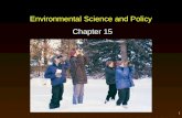 1 Environmental Science and Policy Chapter 15. 2.