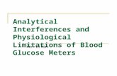 Analytical Interferences and Physiological Limitations of Blood Glucose Meters Ken Ervin.