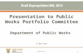 Presentation to Public Works Portfolio Committee Department of Public Works 17 April 2013 12013-04-17.