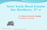 © 2013 All rights reserved. Chapter 8 Property Management New York Real Estate for Brokers, 5 th e By Marcia Darvin Spada Cengage Learning.