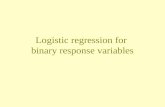 Logistic regression for binary response variables.