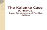 The Kalanke Case (C-450/93) Equal Treatment and Positive Actions.