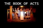 THE BOOK OF ACTS. ACTS CHAPTER TWO THE FULFILLMENT OF THE PROMISE Previous SlideNext Slide.