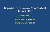 Department of Labour New Zealand Te Tahi Mari Haere Mai Te Nga Kotu Te Nga Kotu ICRARD Presentation 23.06.10.