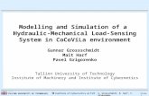 Slide 1 G. Grossschmidt, M. Harf, P. Grigorenko TALLINN UNIVERSITY OF TECHNOLOGY Modelling and Simulation of a Hydraulic-Mechanical Load-Sensing System.